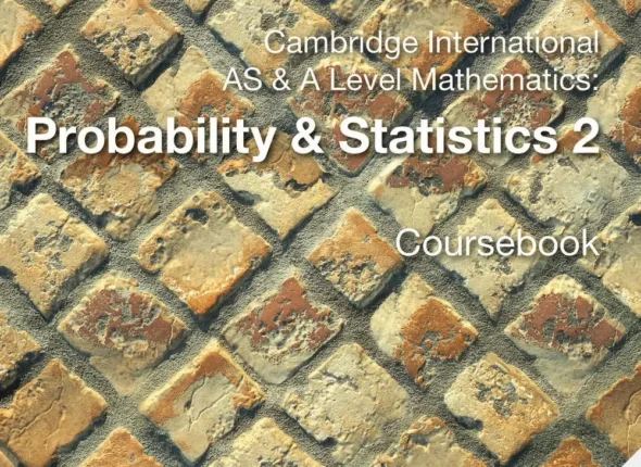 Cambridge (CIE) A Level Maths Probability & Statistics 2